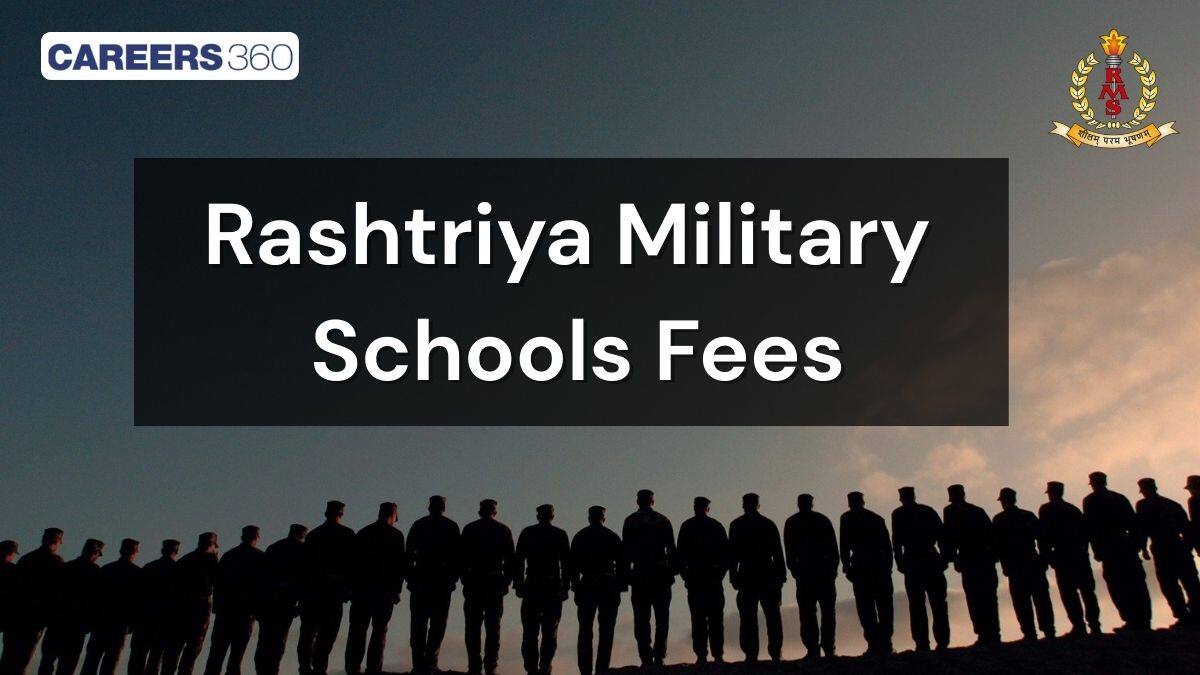 Rashtriya Military School Fees 2026-27: Fee Structure, Tuition Fees, Caution Money
